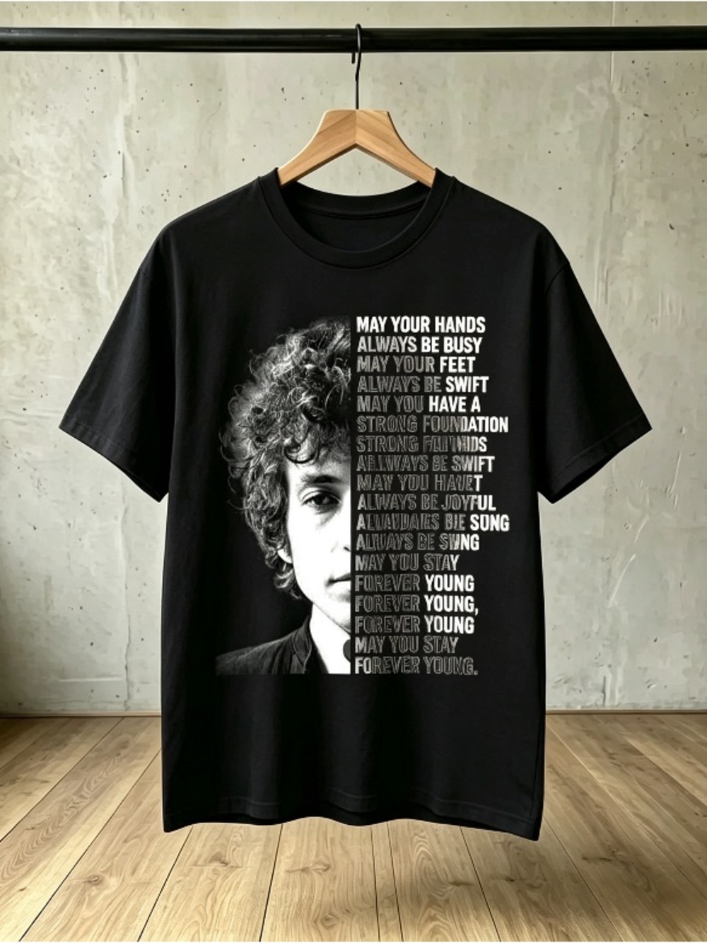 Bob Dylan Forever Young Lyric Retro Folk Fan Gift T Shirt Unisex